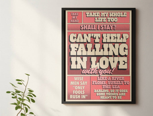 Can’t Help Falling In Love - Elvis Music Inspired Print