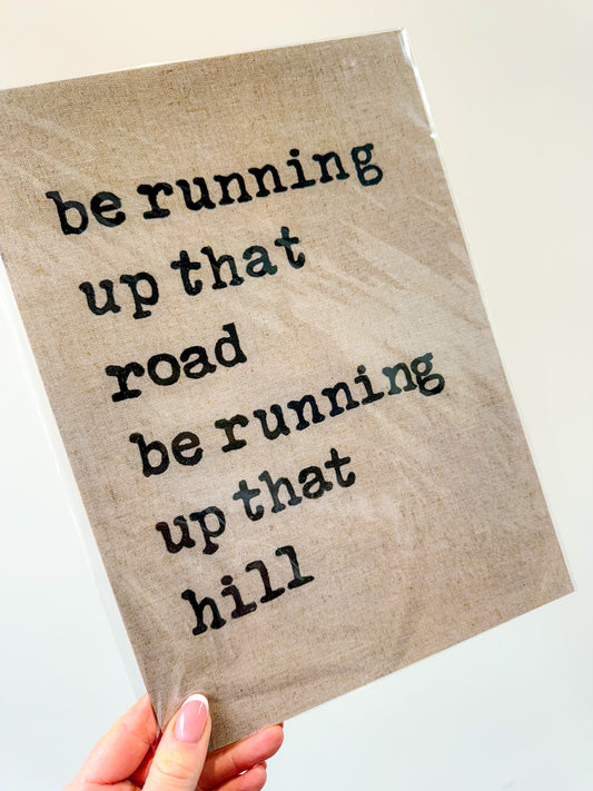 Running Up That Hill - Music Inspired Print