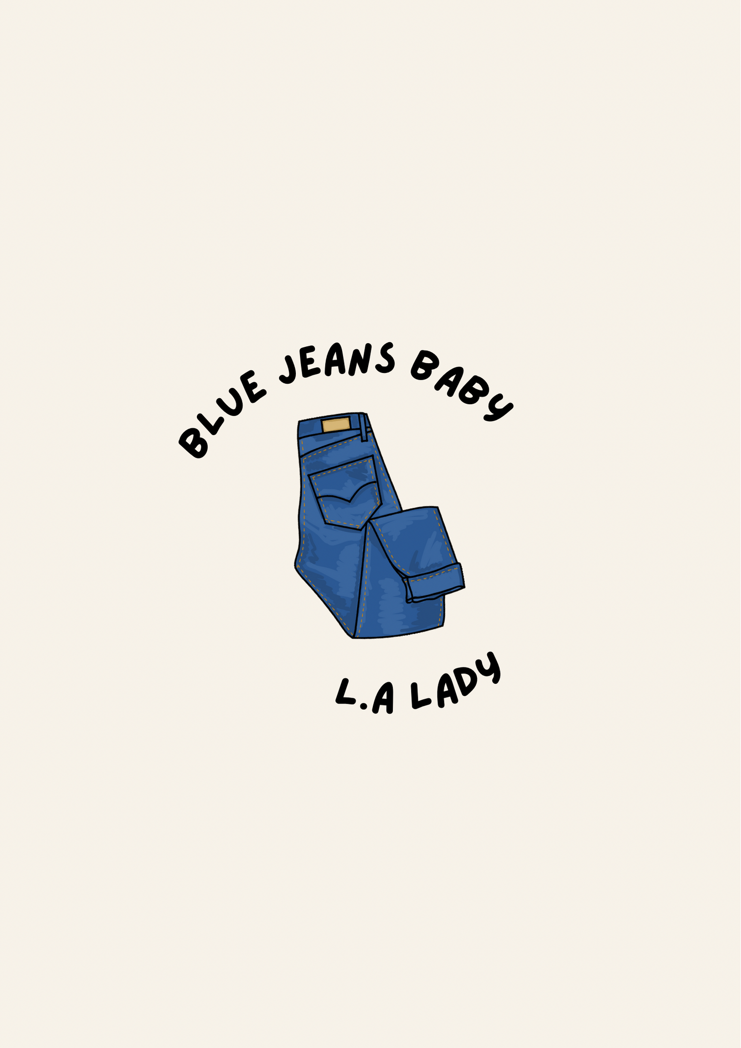 Blue Jeans Baby LA Lady Tiny Dancer inspired Print: A4
