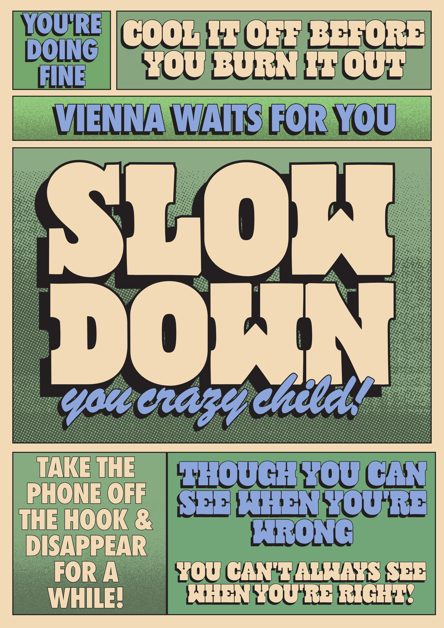 Slow Down Music Inspired print: A4