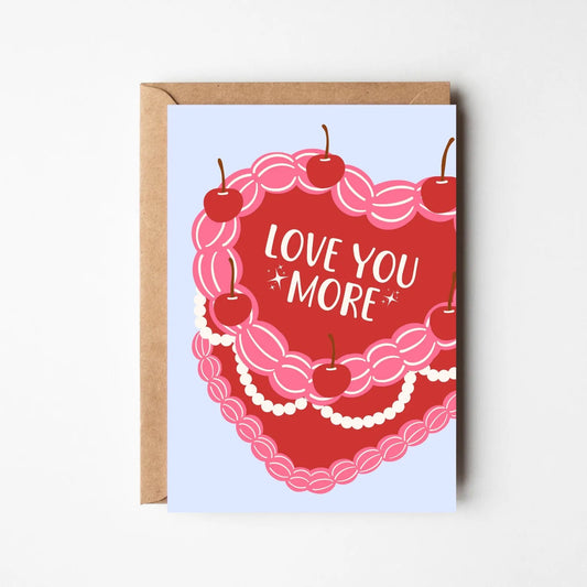 Love You More Card