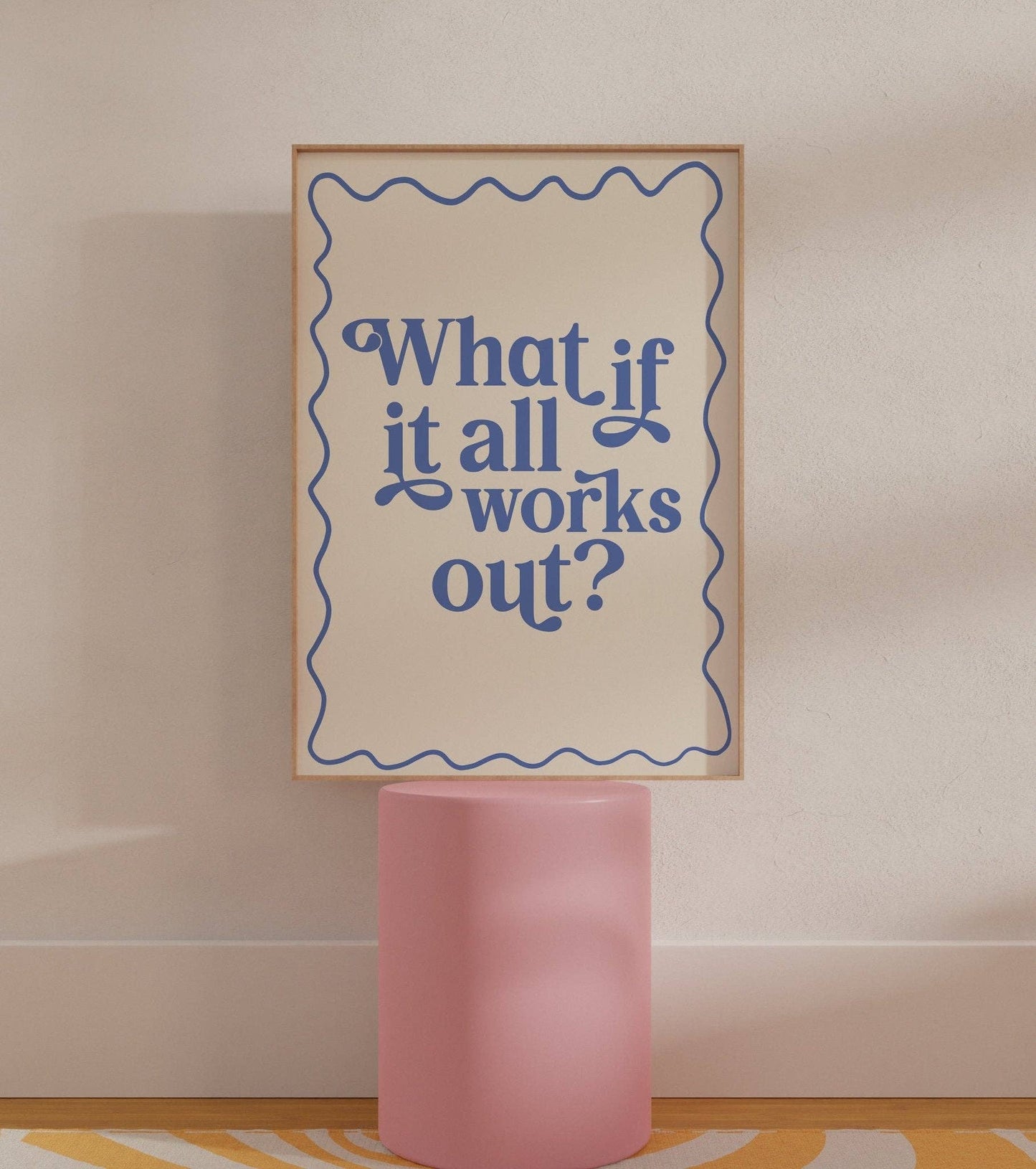 What If It All Works Out Print: Cream and Blue / A4