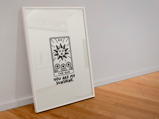 You are my sunshine print: A4
