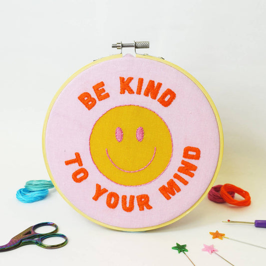 'Be Kind to Your Mind' Large Embroidery Craft Kit