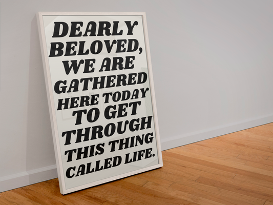 Dearly beloved fun print: A6