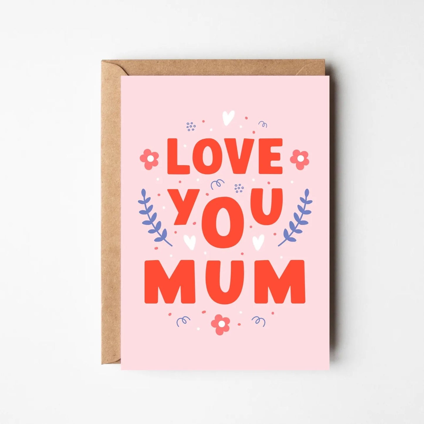 Love You Mum Mothers Day Card