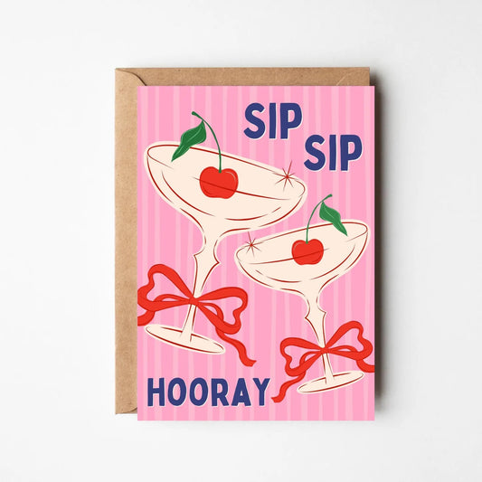 Sip Sip Hooray Card