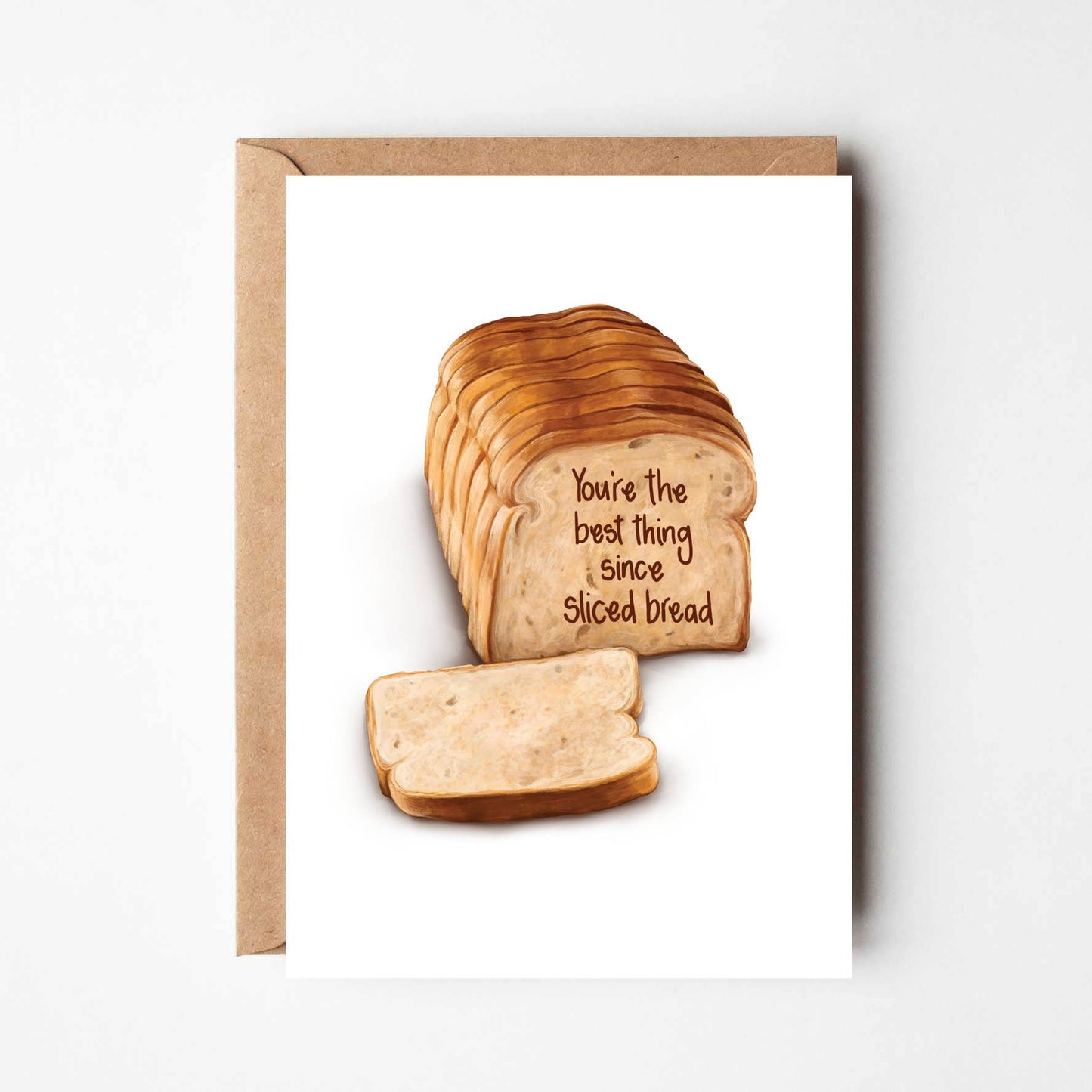 You're The Best Thing Since Sliced Funny Pun Greeting card