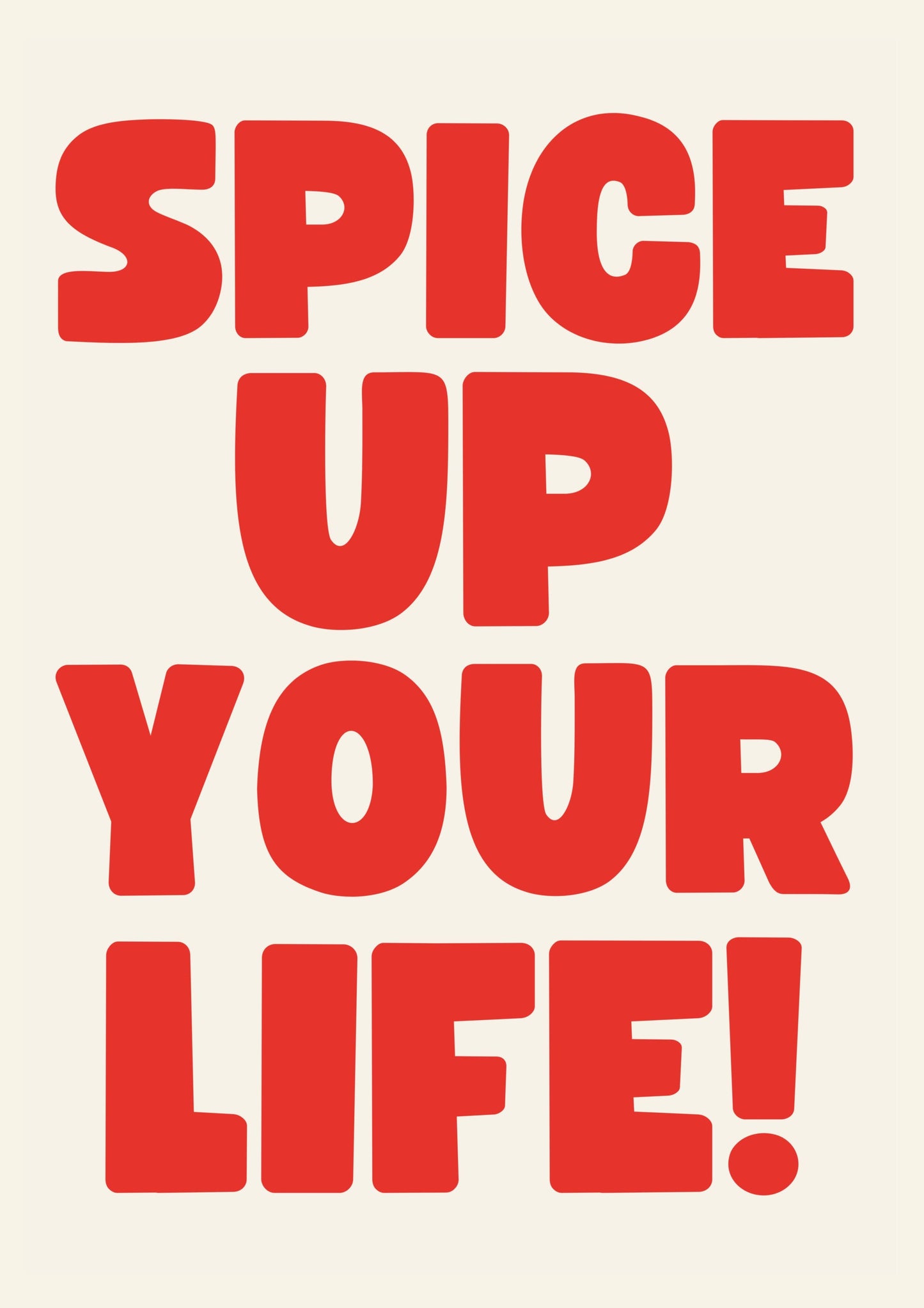 Spice up your life print: A4