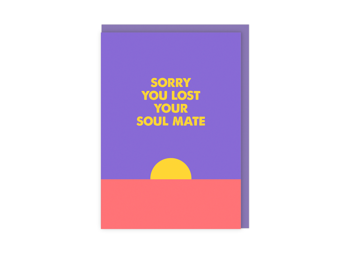 Sorry You Lost Your Soul Mate Sympathy Card