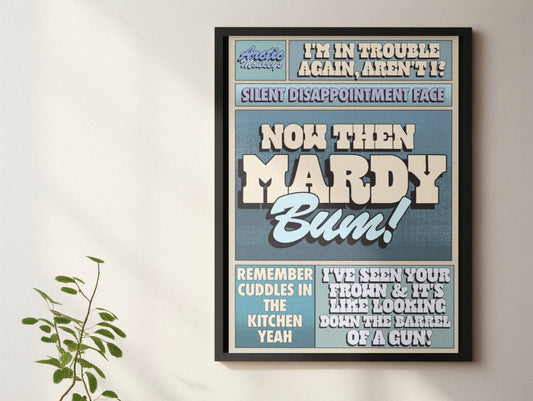 Mardy Bum - Arctic Monkeys Music Inspired Print