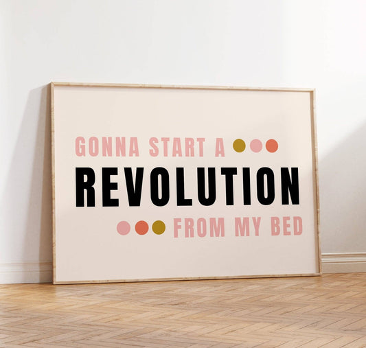 Revolution From My Bed Wall Art: A4