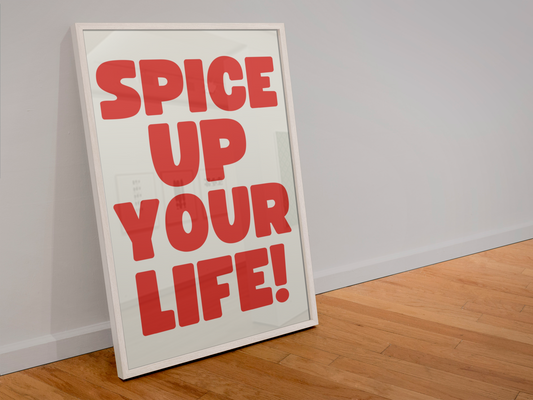 Spice up your life print: A4