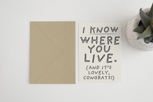 I know where you live New Home A6/5x7 card: Card Clasp (Plastic Free) / A6