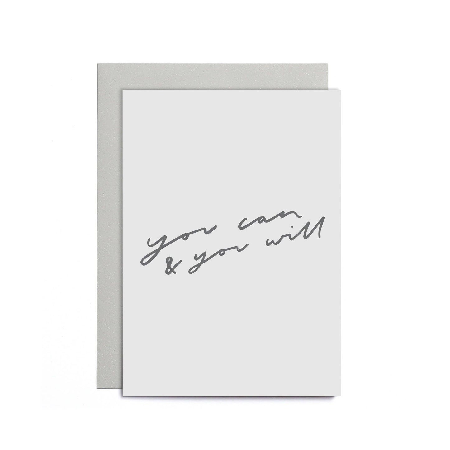 You Can and Will Small Card - Encouragement Card: 90 x 120 mm