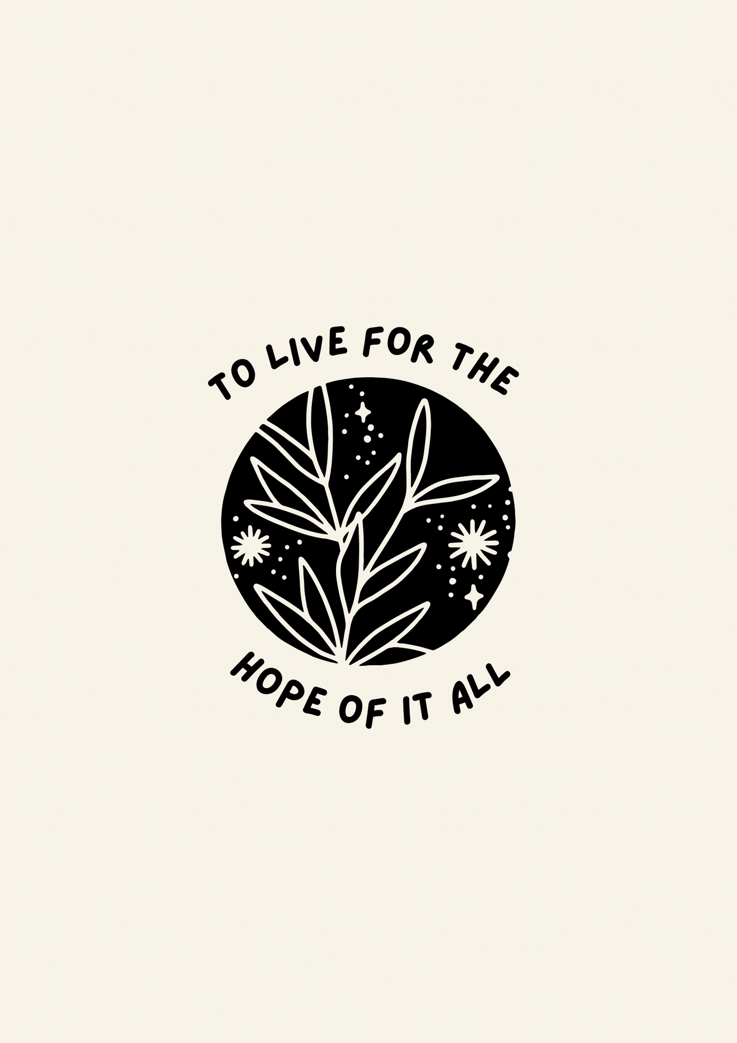 To Live For The Hope Of It All Taylor Swift Inspired Print