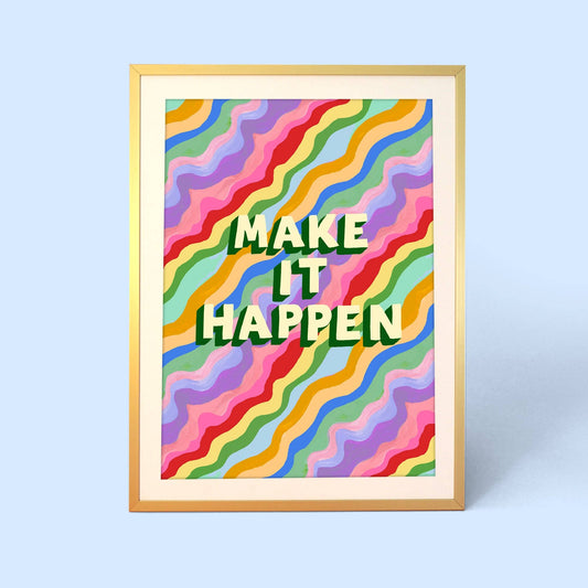 Make It Happen Print: A4
