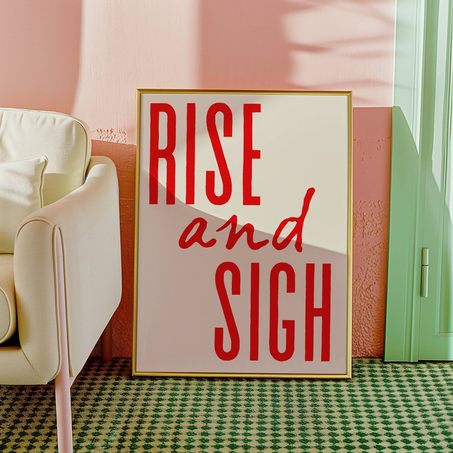 Rise and Sigh Funny Bedroom Print: A4