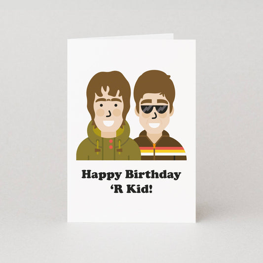 Liam Gallagher R'Kid Birthday Card