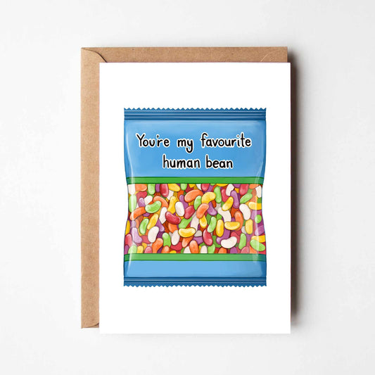 You're My Favourite Bean Love Funny Greeting Card