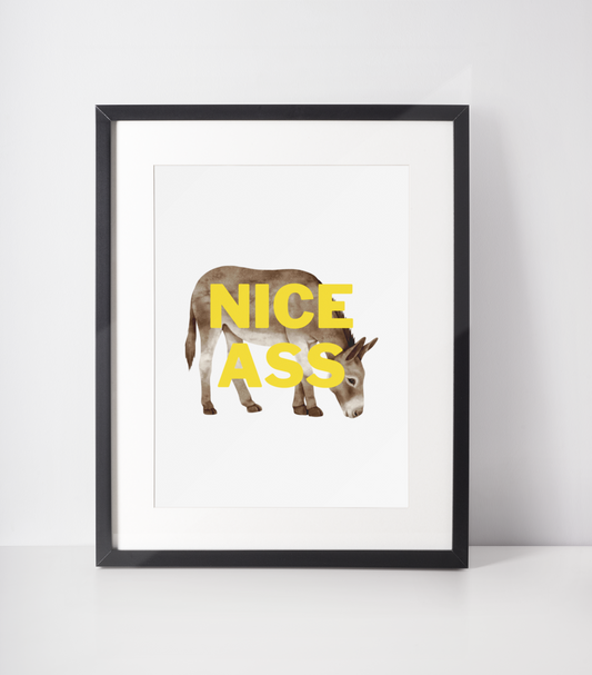 Nice Ass Print: A4