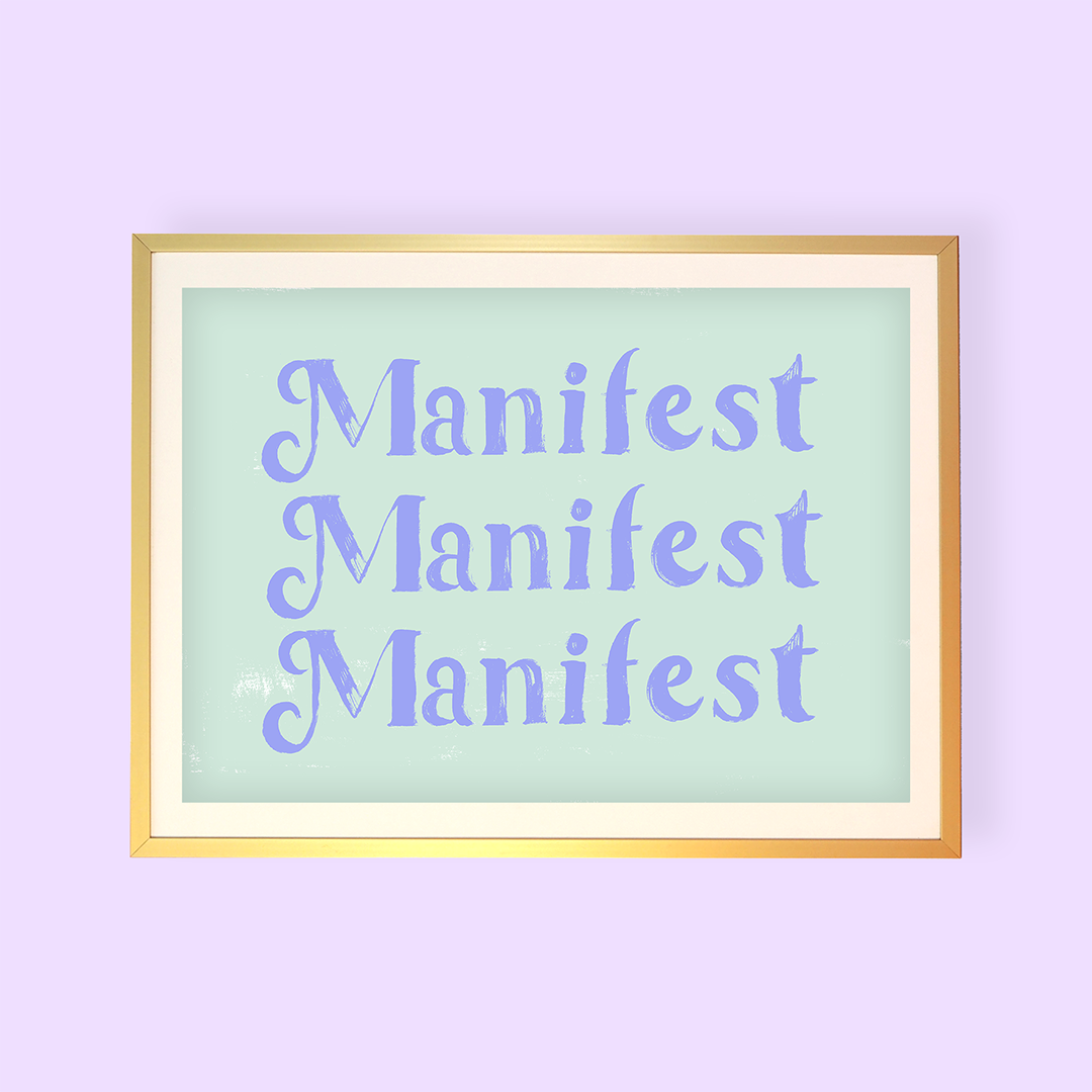 Manifest Manifest Manifest Print: Cobalt Blue / A4