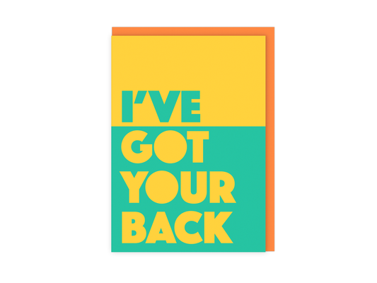 I’ve Got Your Back Greetings Card
