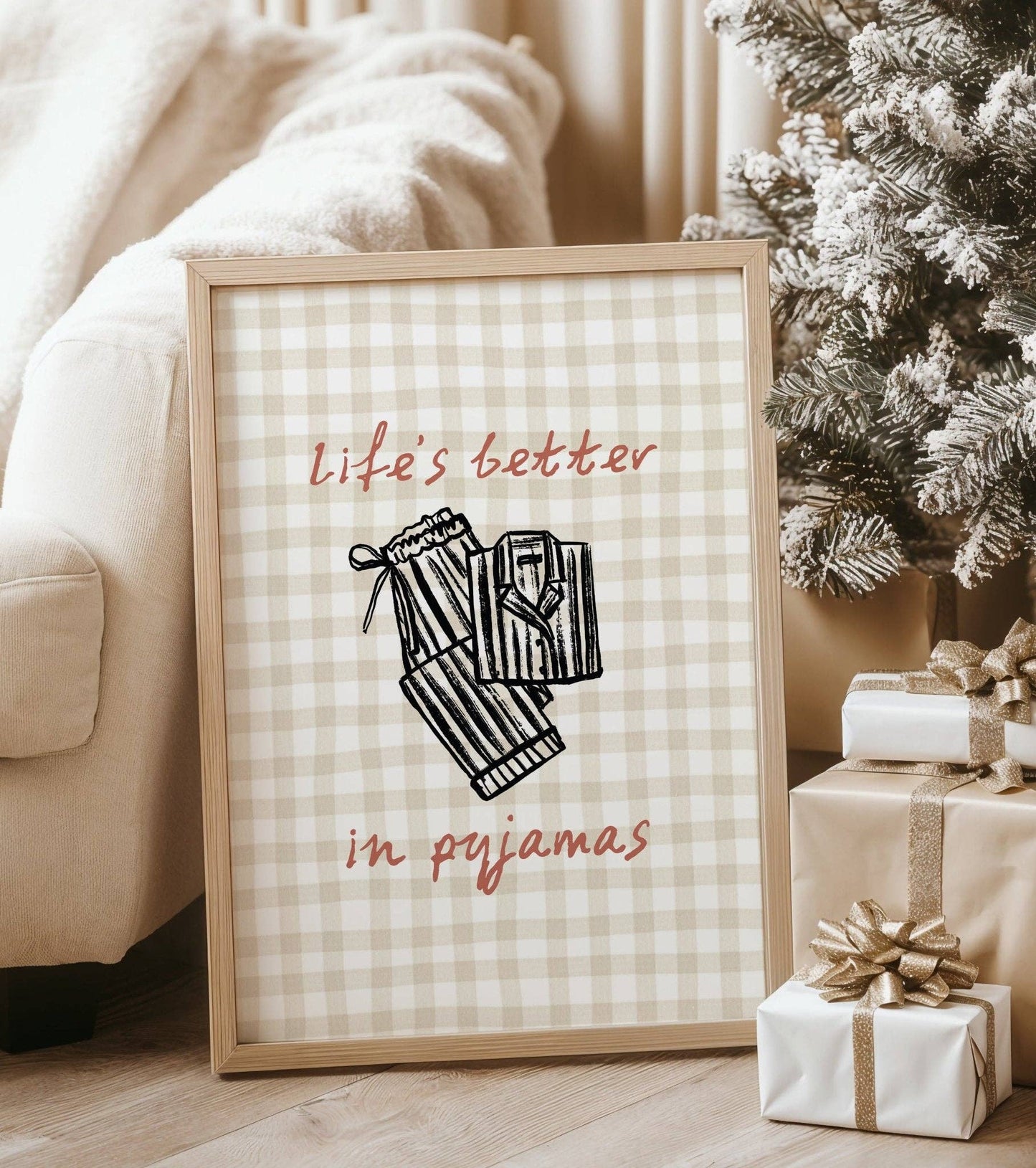 Life's Better in Pyjamas Bedroom Print: A4