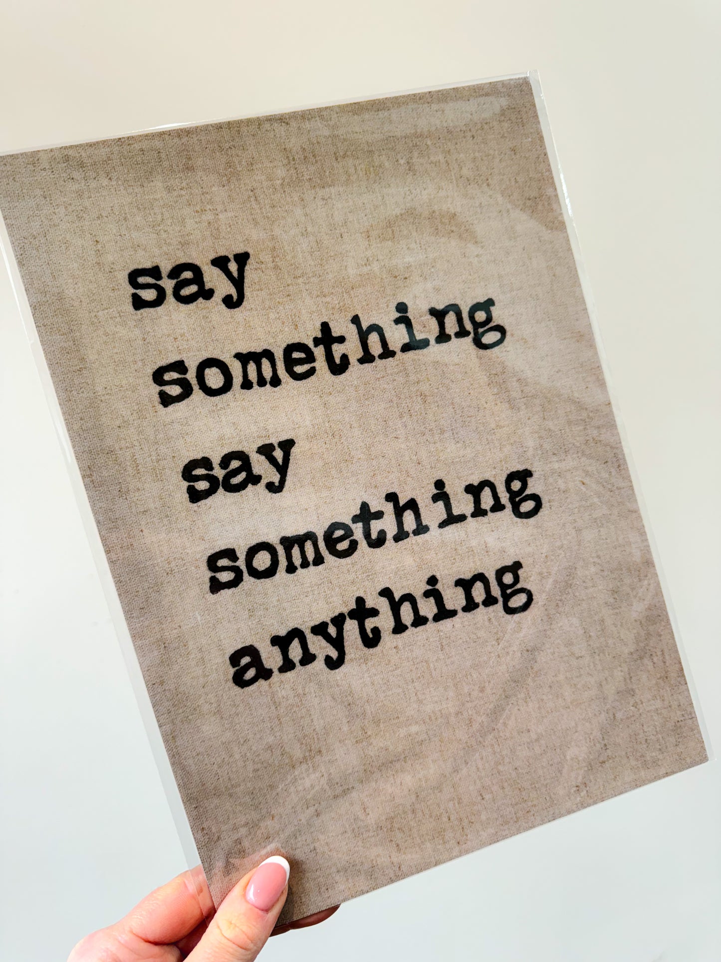 Say Something - Music Inspired Print