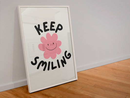 Keep Smiling Print: A4