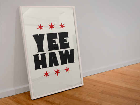 Yee Haw Print