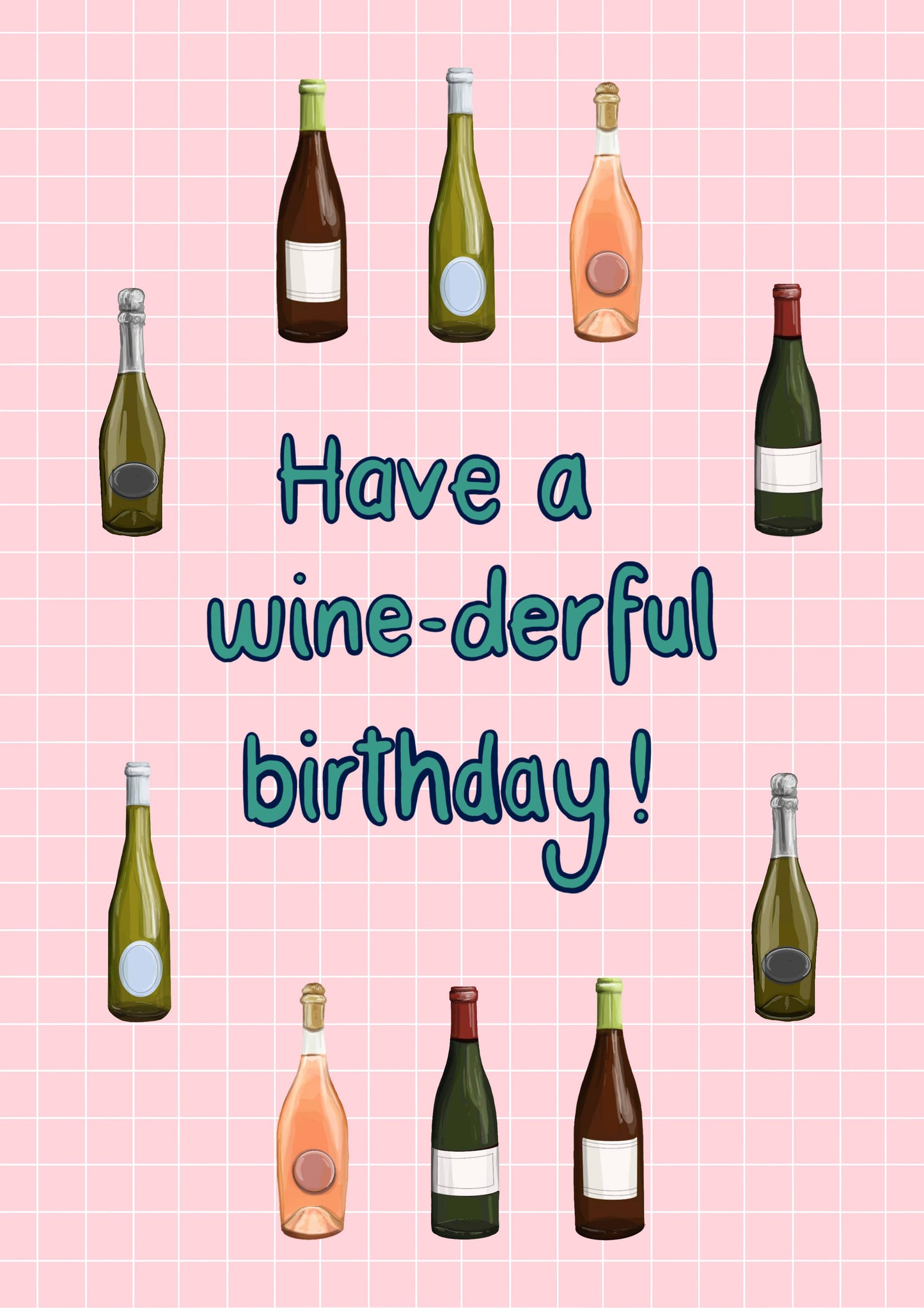 Have a wine-derful birthday - a wine themed Birthday card