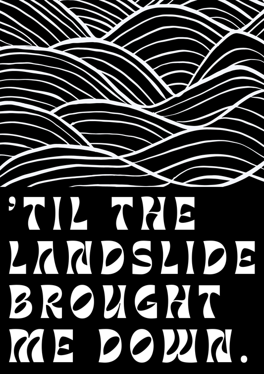 Landslide Fleetwood Mac Inspired Print: A4